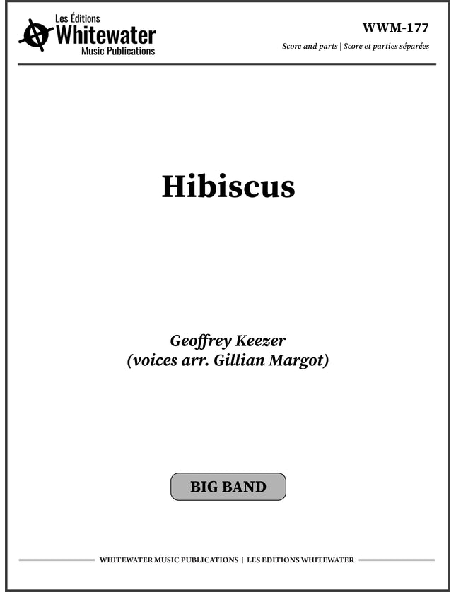 Hibiscus - Geoffrey Keezer (voices arr. Gillian Margot)