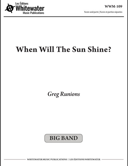 When Will The Sun Shine? - Greg Runions