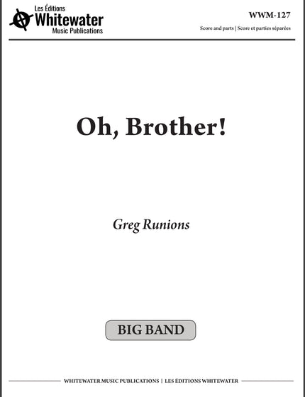 Oh, Brother! - Greg Runions