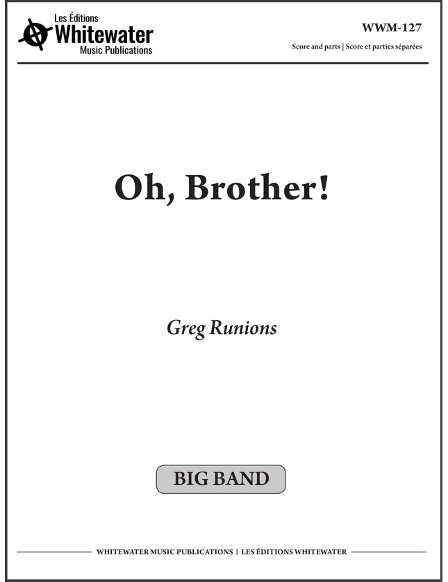 Oh, Brother! - Greg Runions