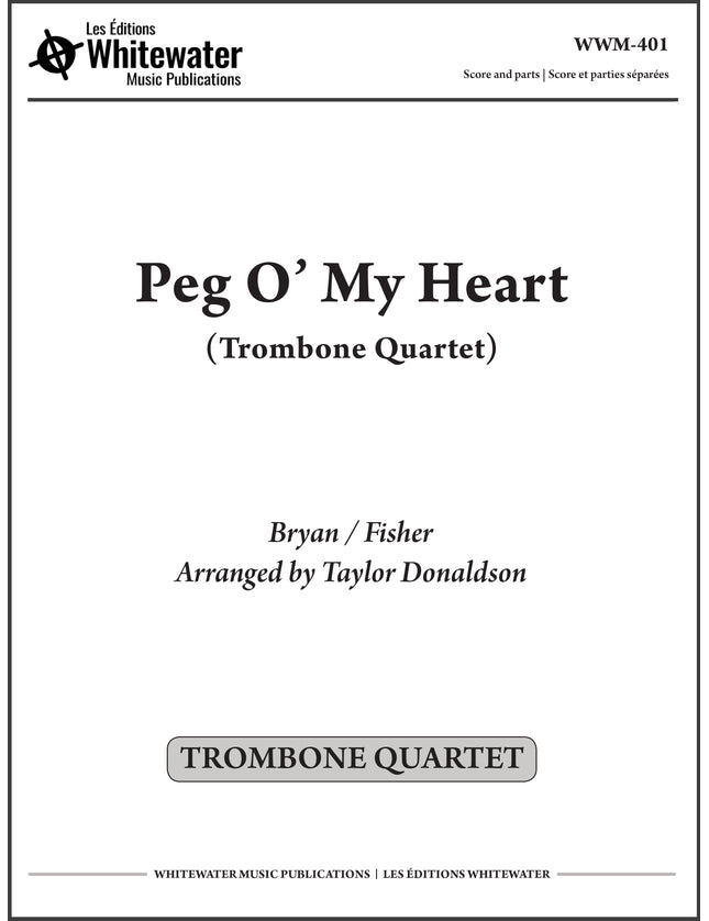 Peg O' My Heart (Trombone Quartet) - arr. Taylor Donaldson