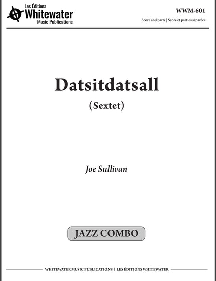 Datsitdatsall (Sextet) - Joe Sullivan