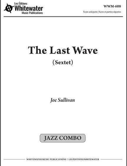 The Last Wave (Sextet) - Joe Sullivan
