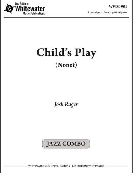 Child's Play (Nonet) - Josh Rager