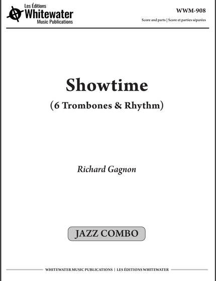 Showtime (6 Trombones & Rhythm) - Richard Gagnon