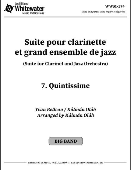 Suite for Clarinet and Jazz Orchestra - 7. Quintissime - Yvan Belleau / Kálmán Oláh