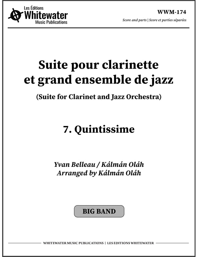 Suite for Clarinet and Jazz Orchestra - 7. Quintissime - Yvan Belleau / Kálmán Oláh