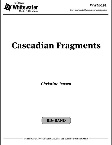 Cascadian Fragments - Christine Jensen