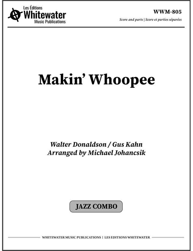 Makin' Whoopee (Octet) - arr. Michael Johancsik