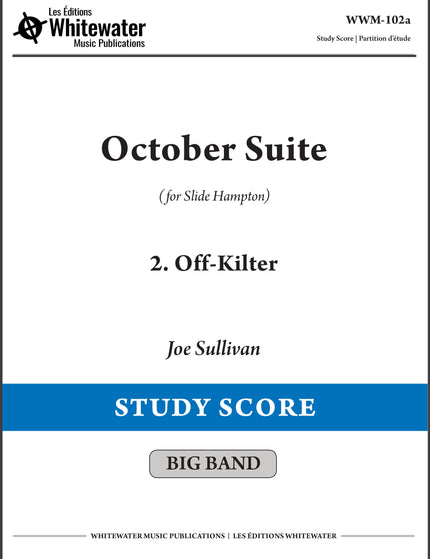 October Suite: 2. Off-Kilter - Joe Sullivan (Study Score)