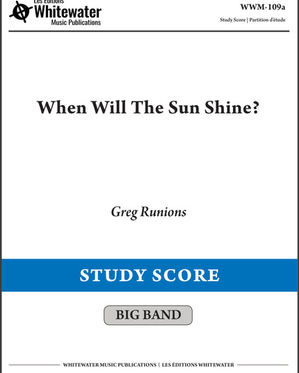 When Will The Sun Shine? - Greg Runions (Study Score)