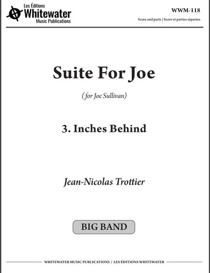 Suite For Joe: 3. Inches Behind - Jean-Nicolas Trottier