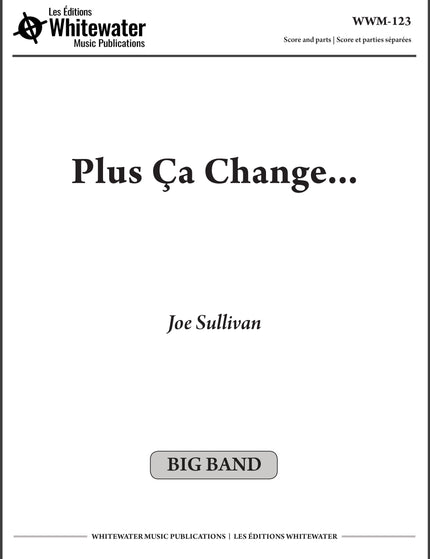 Plus Ça Change... - Joe Sullivan