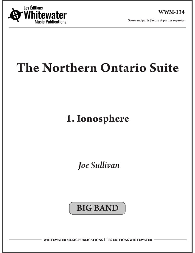 The Northern Ontario Suite: 1. Ionosphere - Joe Sullivan