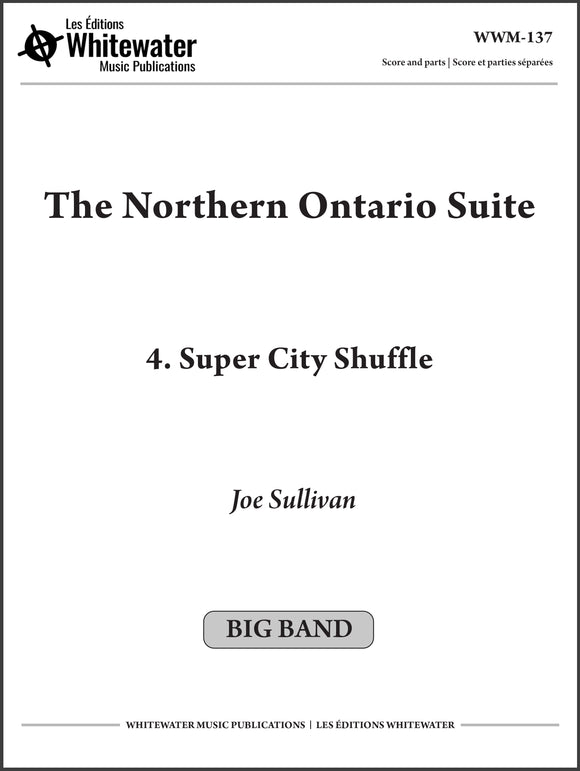 The Northern Ontario Suite: 4. Super City Shuffle - Joe Sullivan