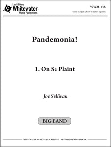 Pandemonia! - 1. On Se Plaint - Joe Sullivan