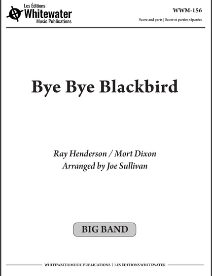 Bye Bye Blackbird - arr. Joe Sullivan