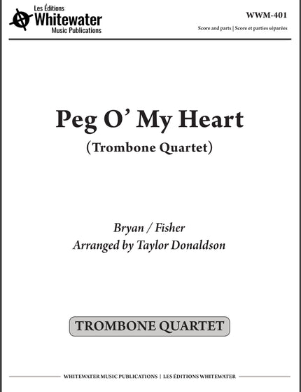 Peg O' My Heart (Trombone Quartet) - arr. Taylor Donaldson