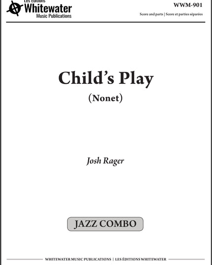 Child's Play (Nonet) - Josh Rager